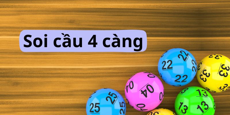 Top 5 cách soi cầu 4 càng miền bắc siêu chuẩn xác